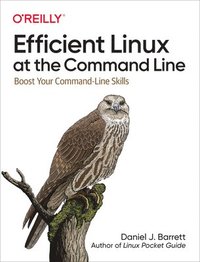 bokomslag Efficient Linux at the Command Line