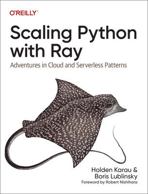 Scaling Python with Ray 1