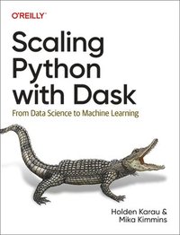 bokomslag Scaling Python with Dask