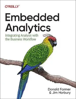 Donald Farmer, Jim Horbury - Embedded Analytics, Häftad. Tillgänglighet: Lägg i varukorg