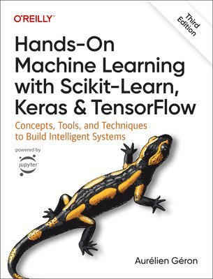 bokomslag Hands-On Machine Learning with Scikit-Learn, Keras, and TensorFlow 3e