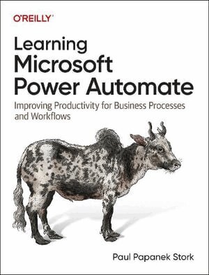 Paul Stork - Learning Microsoft Power Automate, Häftad