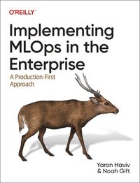 bokomslag Implementing MLOps in the Enterprise
