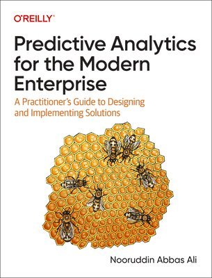 Predictive Analytics for the Modern Enterprise 1