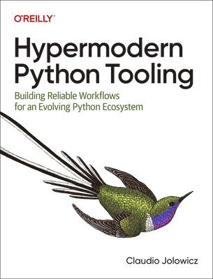 bokomslag Hypermodern Python Tooling