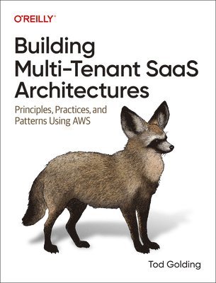 Tod Golding - Building Multi-Tenant Saas Architectures, Häftad