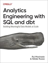 bokomslag Analytics Engineering with SQL and Dbt