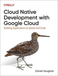 bokomslag Programming Cloud Native Applications with Google Cloud