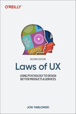 Jon Yablonski - Laws of UX, Häftad