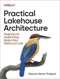 bokomslag Practical Lakehouse Architecture