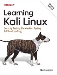 bokomslag Learning Kali Linux: Security Testing, Penetration Testing & Ethical Hacking
