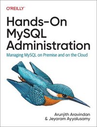 bokomslag Hands-On MySQL Administration