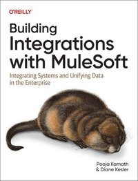 bokomslag Building Integrations with Mulesoft