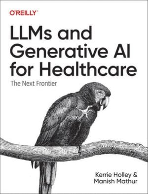 bokomslag LLMs and Generative AI for Healthcare