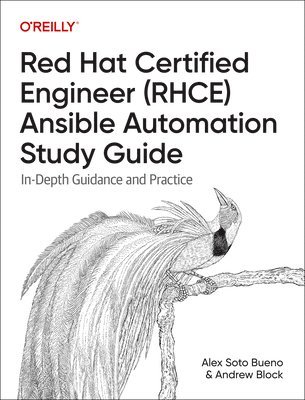 Alex Soto Bueno, Andrew Block, Alex Bueno - Red Hat Certified Engineer (Rhce) Ansible Automation Study Guide, Häftad