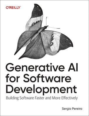 bokomslag Generative AI for Software Development: Building Software Faster and More Effectively