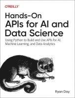 bokomslag Hands-On APIs for AI and Data Science