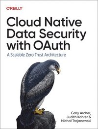 bokomslag Cloud Native Data Security with Oauth