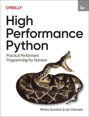 Ian Ozsvald, Micha Gorelick - High Performance Python, Häftad