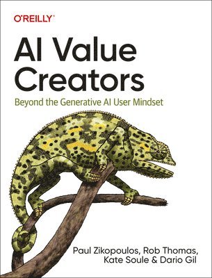 bokomslag AI Value Creators: Beyond the Generative AI User Mindset