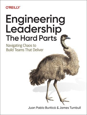 Juan Pablo Buriticá, James Turnbull - Engineering Leadership - The Hard Parts, Häftad