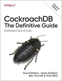 bokomslag Cockroachdb: The Definitive Guide