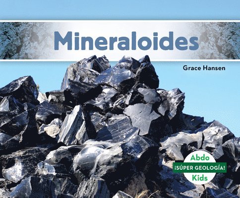 Grace Hansen - Mineraloides (Mineraloids), Inbunden