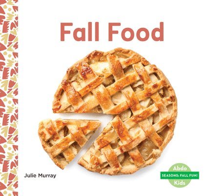 Julie Murray - Fall Food, Inbunden