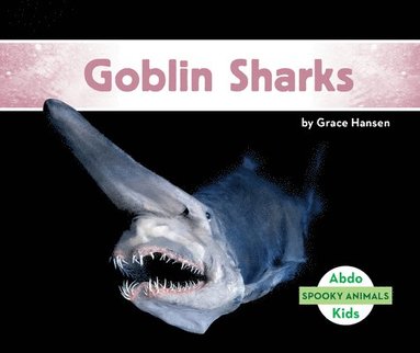 bokomslag Goblin Sharks