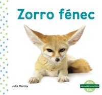 bokomslag Zorro Fénec (Fennec Fox)