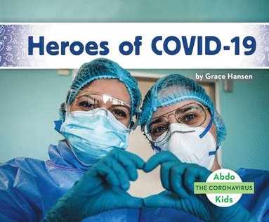 bokomslag Heroes of Covid-19