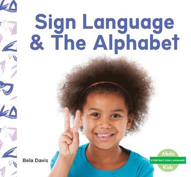 bokomslag Sign Language & the Alphabet