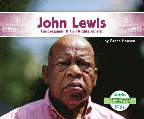 John Lewis: Congressman & Civil Rights Activist: Congressman & Civil Rights Activist 1