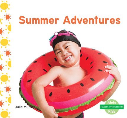 Julie Murray - Summer Adventures, Inbunden