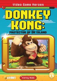 bokomslag Donkey Kong: Protector of DK Island: Protector of DK Island