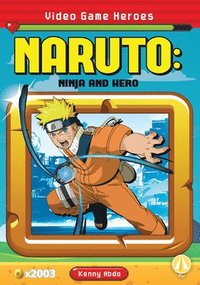 bokomslag Naruto: Ninja and Hero: Ninja and Hero