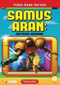 bokomslag Samus Aran: Metroid Heroine: Metroid Heroine