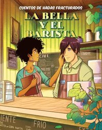 bokomslag La Bella Y El Barista (Beauty and the Barista)