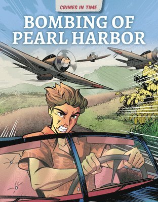 Bobby Nash - Bombing of Pearl Harbor, Inbunden
