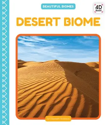 Elizabeth Andrews - Desert Biome, Inbunden. Tillgänglighet: Lägg i varukorg