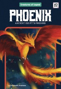 bokomslag Phoenix: Ancient Egypt's Firebird: Ancient Egypt's Firebird