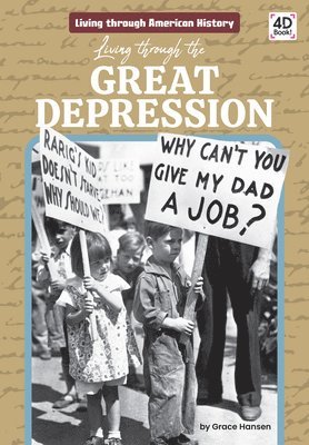 Grace Hansen - Living Through the Great Depression, Inbunden