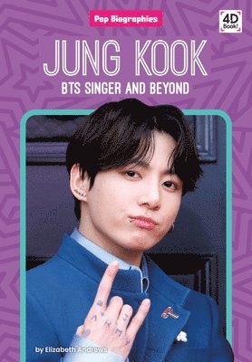 bokomslag Jung Kook: Bts Singer and Beyond: Bts Singer and Beyond