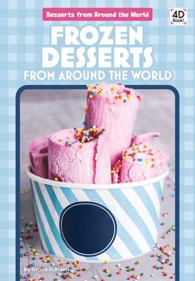 bokomslag Frozen Desserts from Around the World