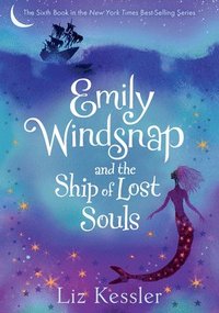 bokomslag Emily Windsnap and the Ship of Lost Souls: #6