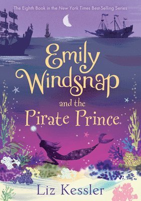 Emily Windsnap and the Pirate Prince: #8 1