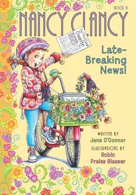 Jane O'Connor - Nancy Clancy, Late-Breaking News!, Inbunden. Tillgänglighet: Lägg i varukorg