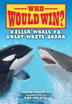 bokomslag Killer Whale vs. Great White Shark