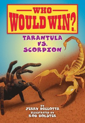 Jerry Pallotta - Tarantula vs. Scorpion, Inbunden