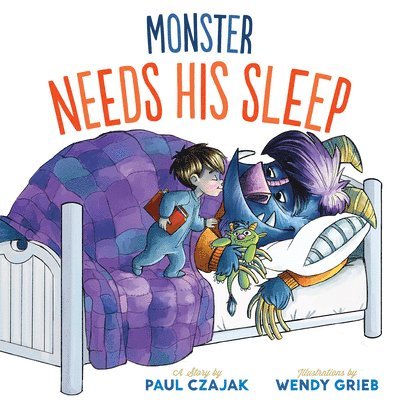 Paul Czajak - Monster Needs His Sleep, Inbunden